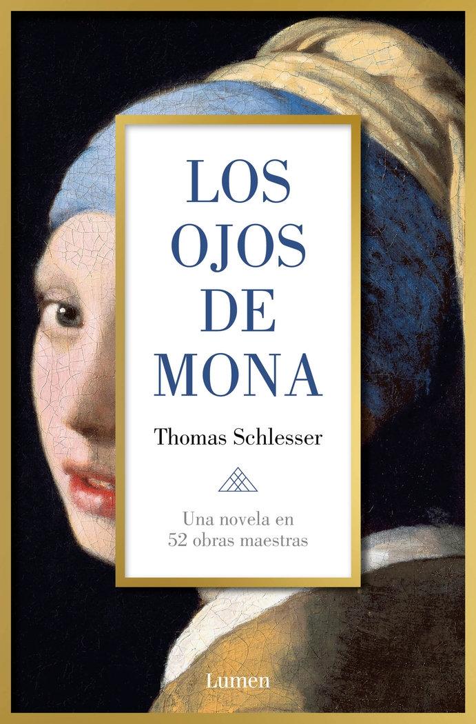 Ojos de Mona, Los "Una novela en 52 obras maestras"