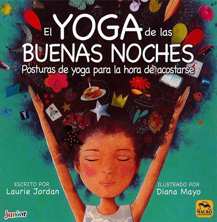 Yoga de las buenas noches, El "Posturas de yoga para la hora de acostarse"