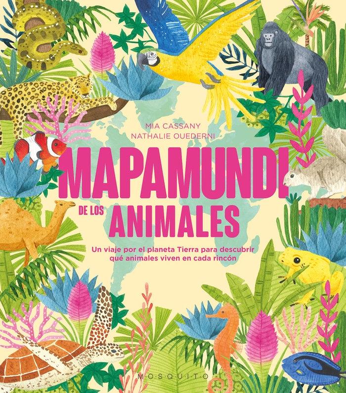 Mapamundi de los animales "Un viaje por el planeta Tierra para descubrir qué animales viven en cada"
