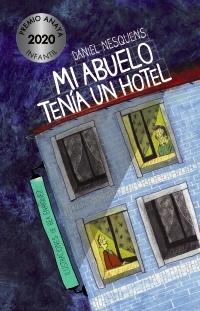 Abuelo tenía un hotel, Mi (Premio Anaya 2020)