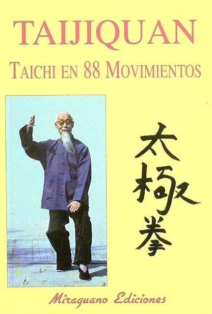 Taijiquan. Taichi en 88  Movimientos