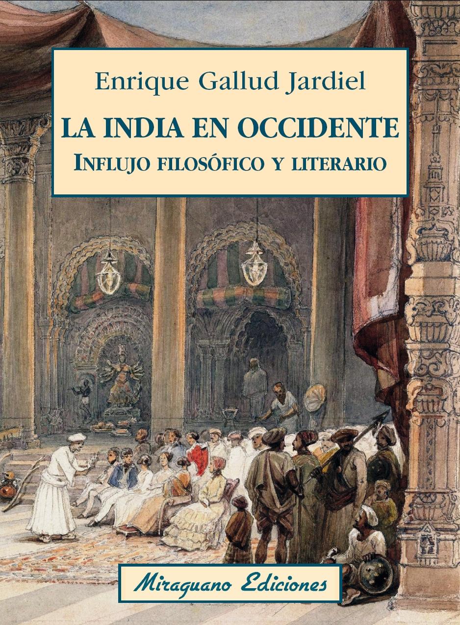 India en occidente, La "Influjo filosófico y literario"