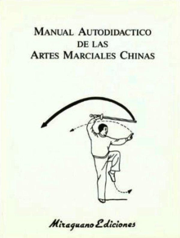 Manual Autodidáctico de las Artes Marciales Chinas