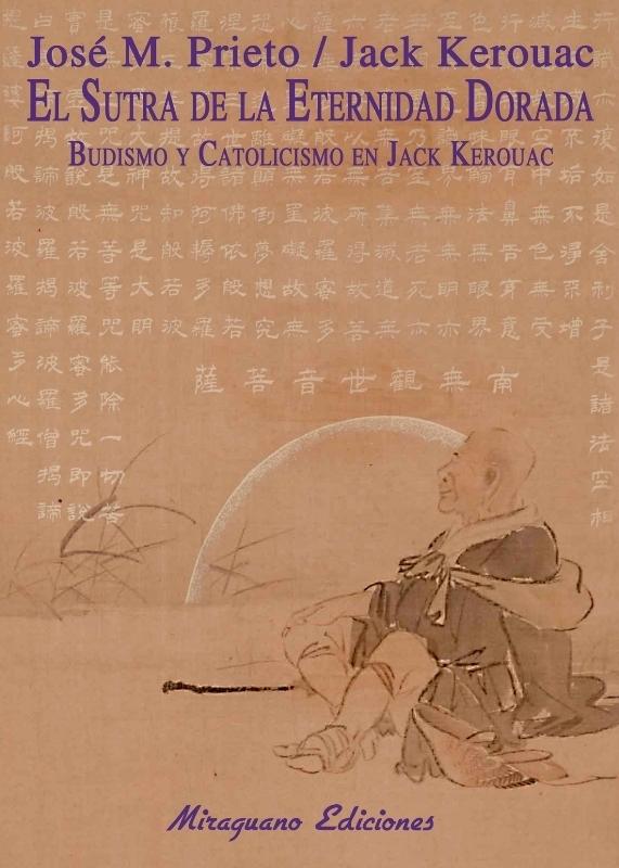 Sutra de la Eternidad Dorada, El. Budismo y Catolicismo en Jack Kerouac