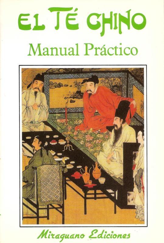 Té Chino, El "Manual Práctico"
