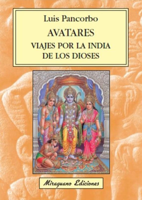 Avatares. Viaje por la India de los Dioses