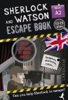 Sherlock & Watson. Escape book para repasar inglés. 12-13 años "Nivel A2"