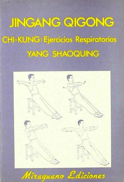 Jingang Qigong. (Ejercicios de Respiración Chi Kung)