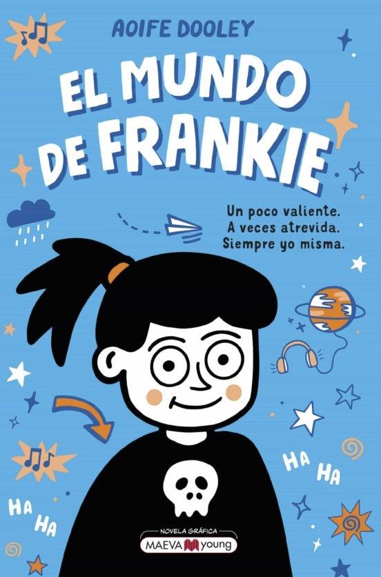 Mundo de Frankie, El "Una novela gráfica inolvidable y divertida sobre el TEA (Trastornos del"