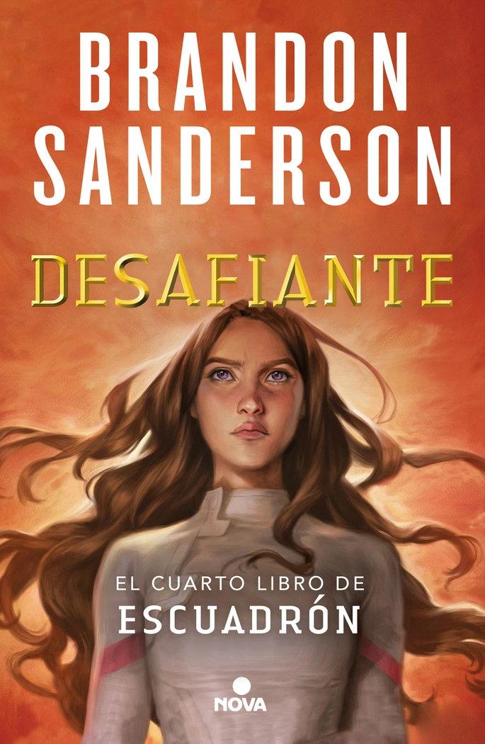 Desafiante (Escuadrón 4) "El cuarto libro de Escuadrón"