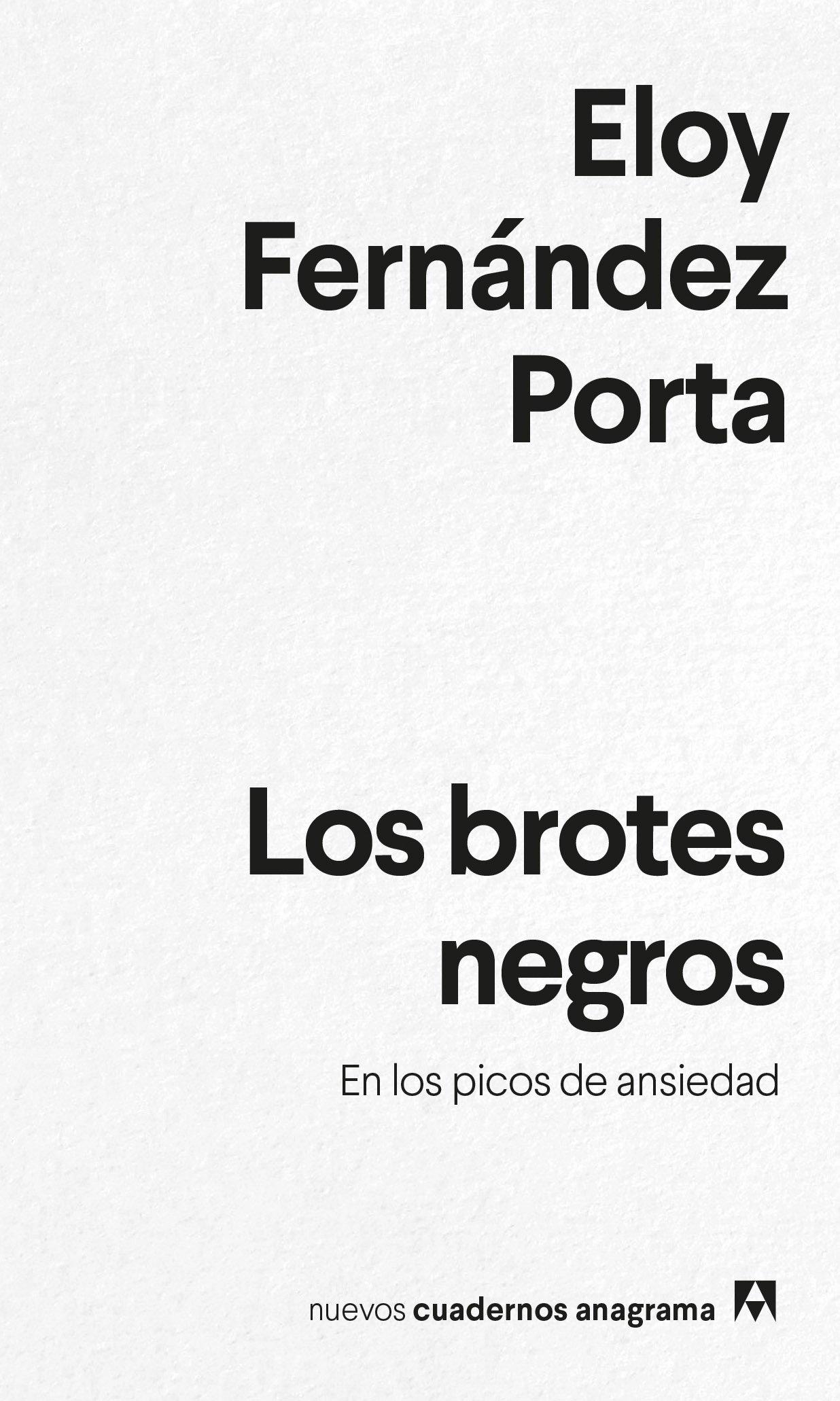 Brotes negros, Los "En los picos de ansiedad"