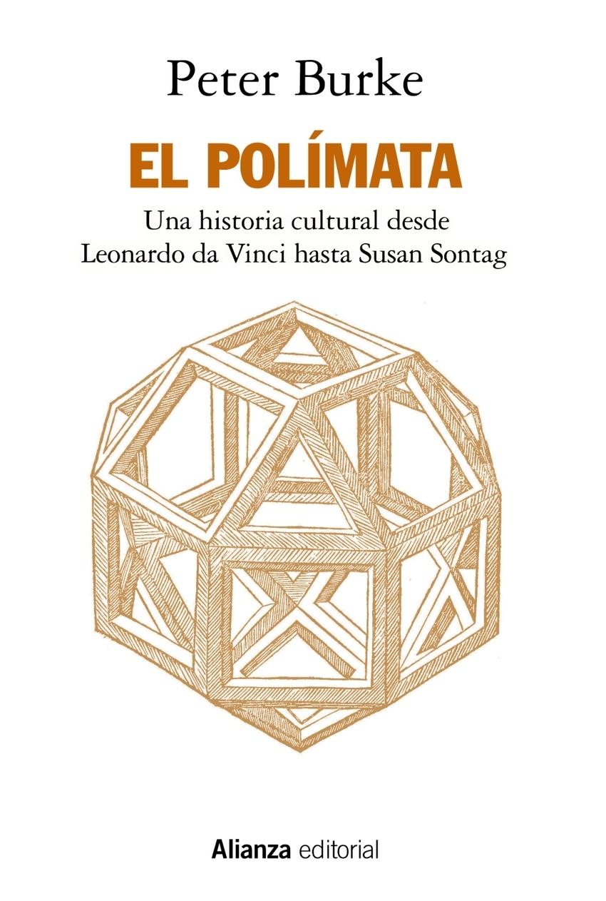 Polímata, El  "Una historia cultural desde Leonardo da Vinci hasta Susan Sontag"