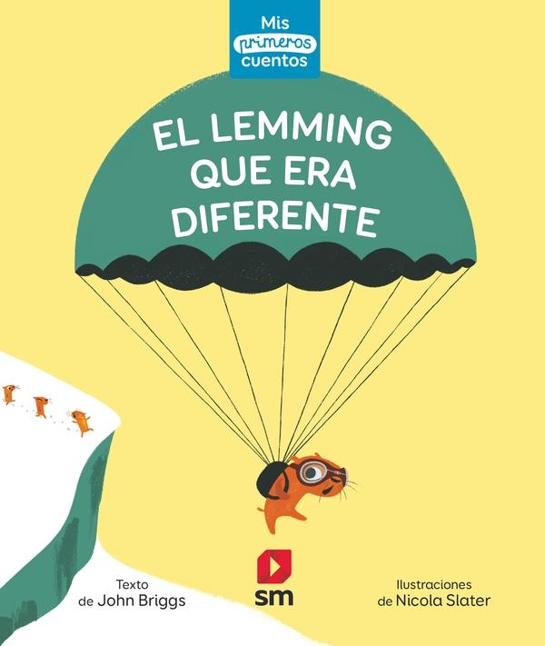 Lemming que era diferente, El "Mayúsculas"