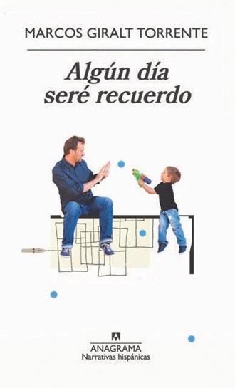 Algún día seré recuerdo