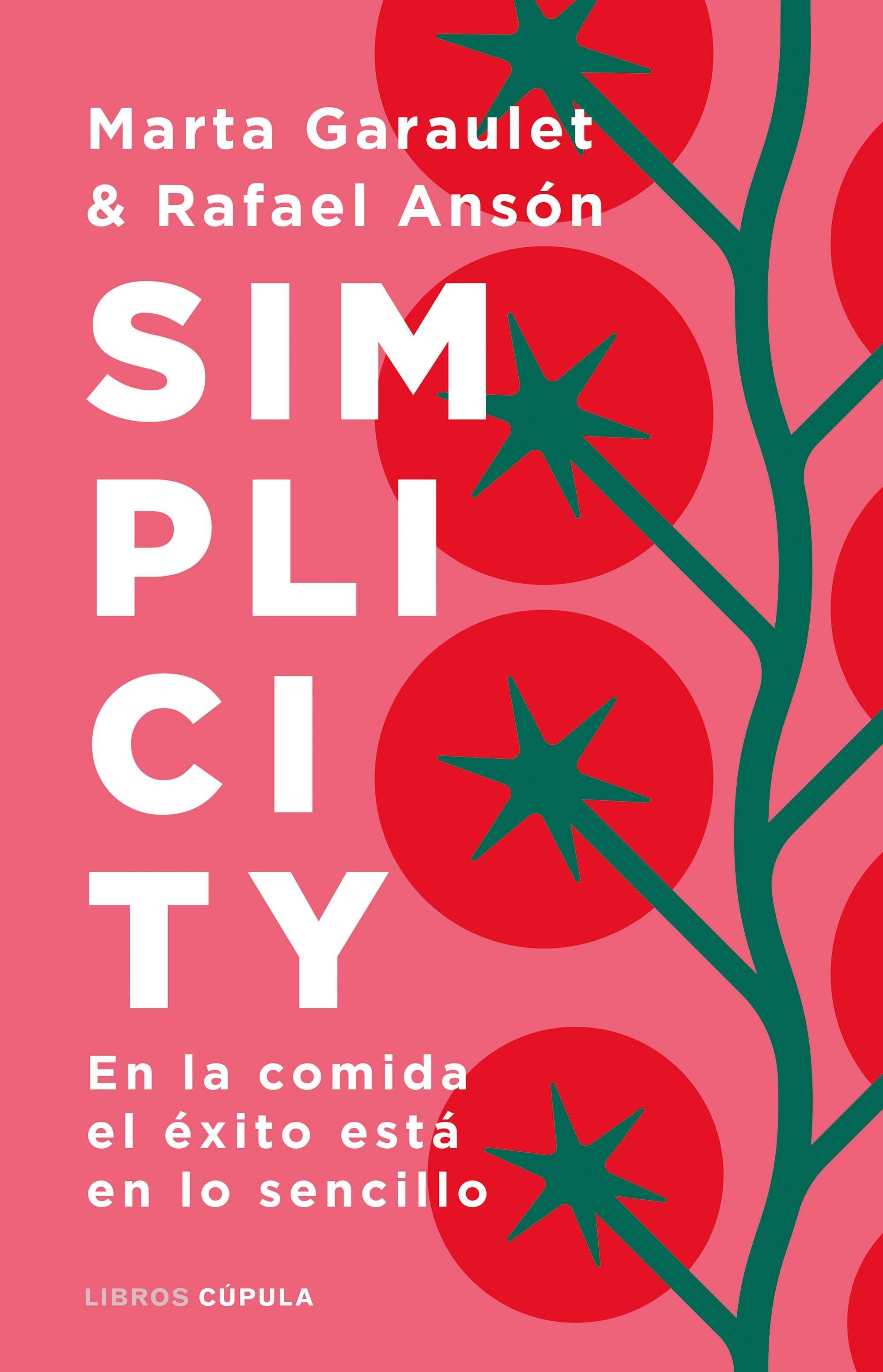 Simplicity "En la comida el éxito está en lo sencillo"