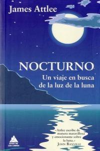 Nocturno. Un viaje en busca de la luz de la luna