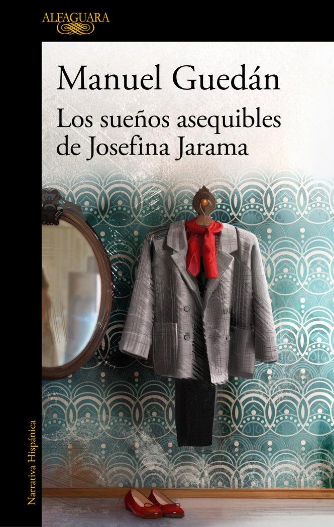 Sueños asequibles de Josefina Jarama, Los