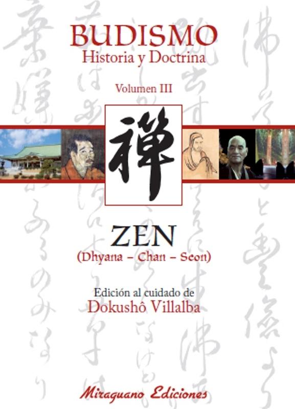 Budismo. Historia y Doctrina Vol. III. Zen (Dhyana-Chan-Seon)