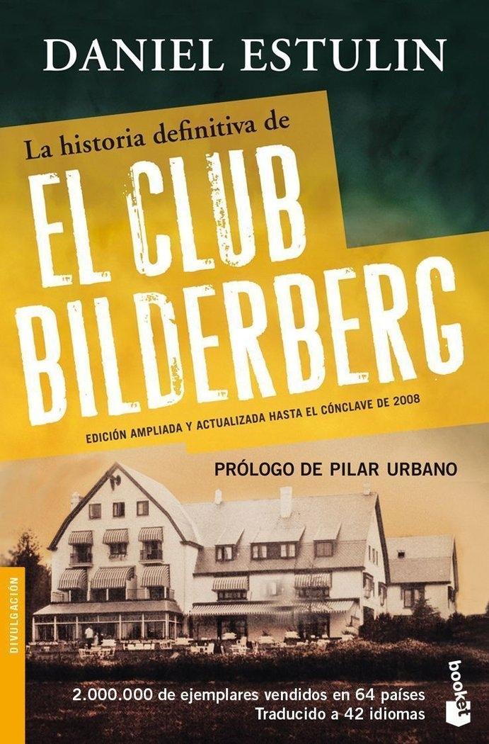 Historia definitiva de El club Bilderberg, La