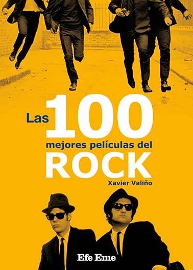 100 mejores películas del rock, Las 