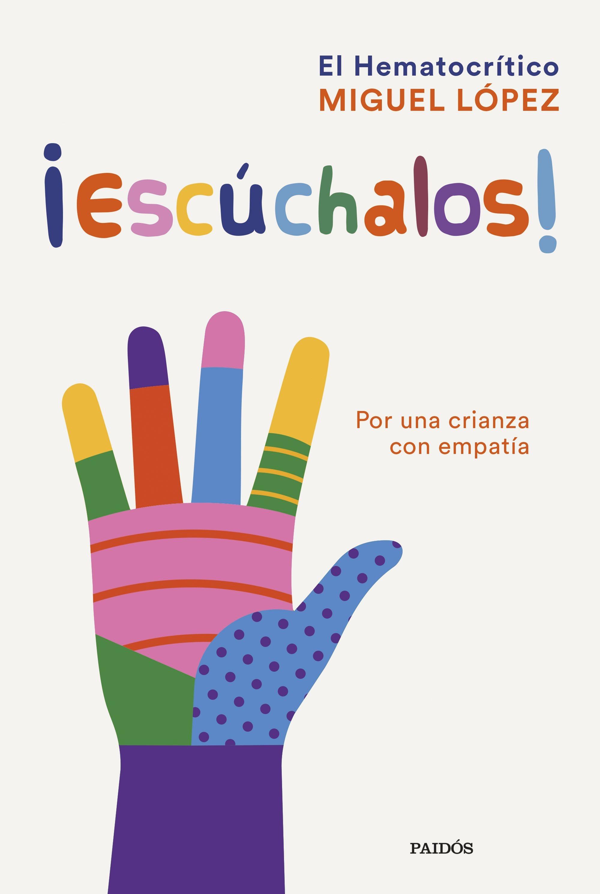 Escúchalos! "Por una crianza con empatía"