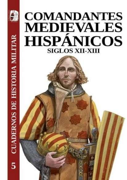Comandantes medievales hispánicos "Siglos XII-XIII"