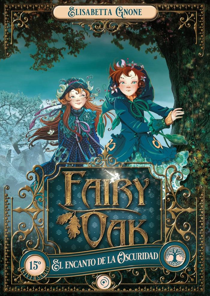 Encanto de la Oscuridad, El "Fairy Oak 2"