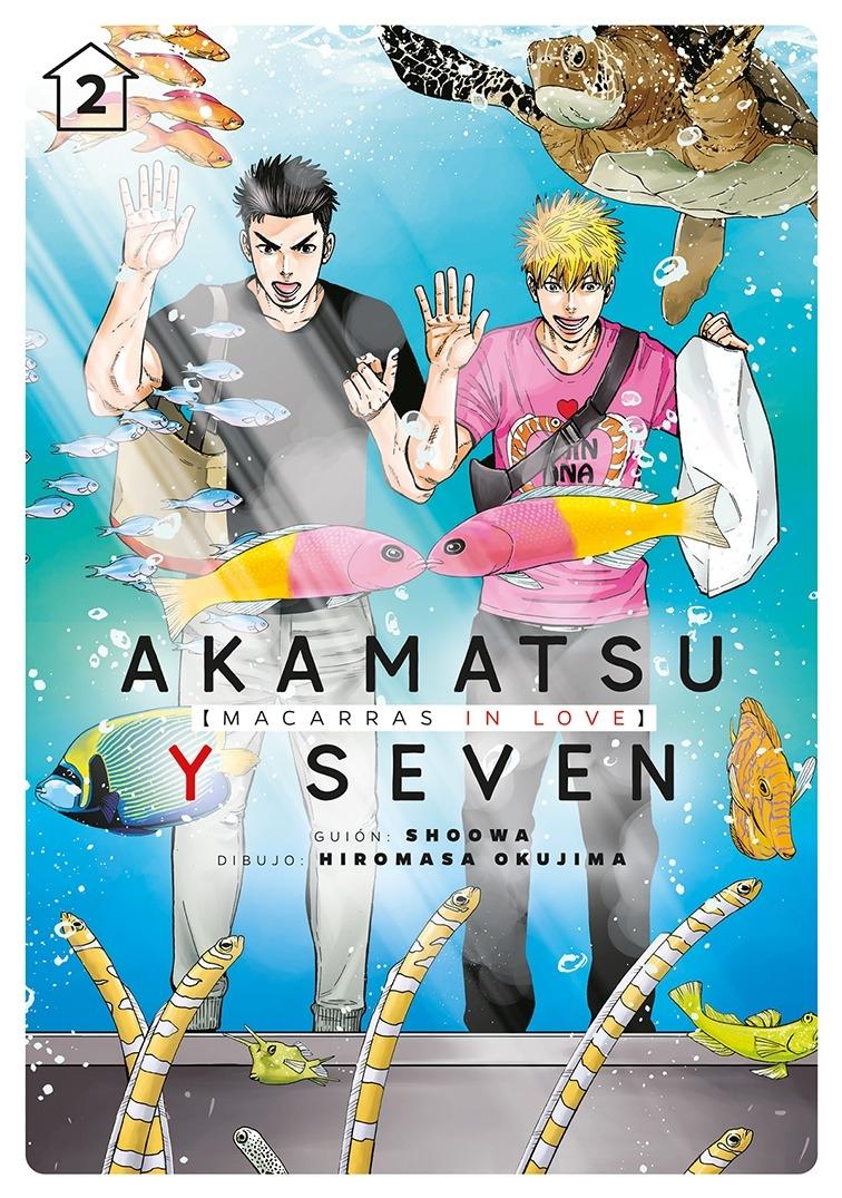 Akamatsu y Seven, macarras in love, vol. 2 (2ªED)