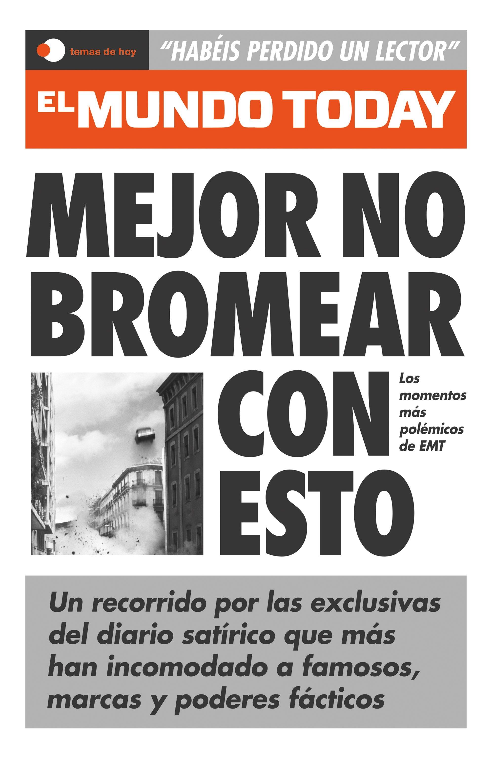 Mejor no bromear con esto "Los momentos más polémicos de EMT"
