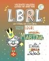 LBRL versión Martina "Ley 7/1985, de 2 de abril, Reguladora de las Bases de Régimen Local. Tex"