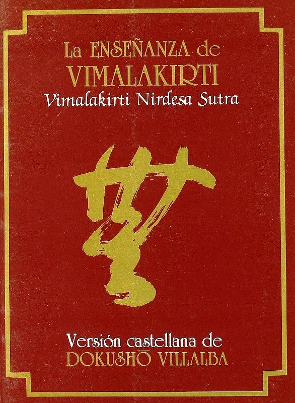 Enseñanza de Vimalakirti, la (Vimalakirti Nirdesa Sutra)