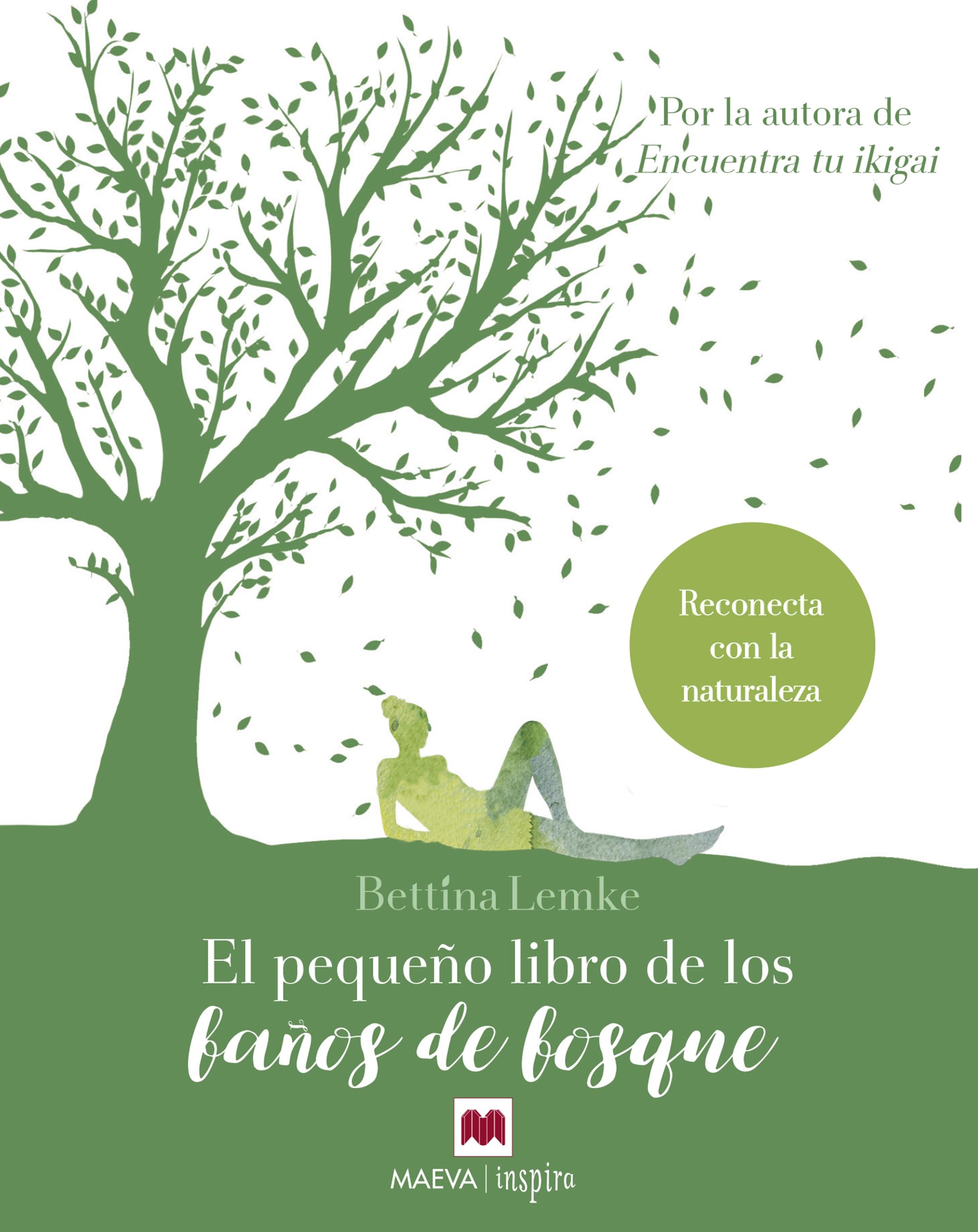 Pequeño libro de los baños del bosque, El