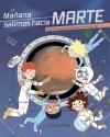 Mañana salimos hacia Marte "El primer  cuaderno de viaje hacia el planeta rojo"