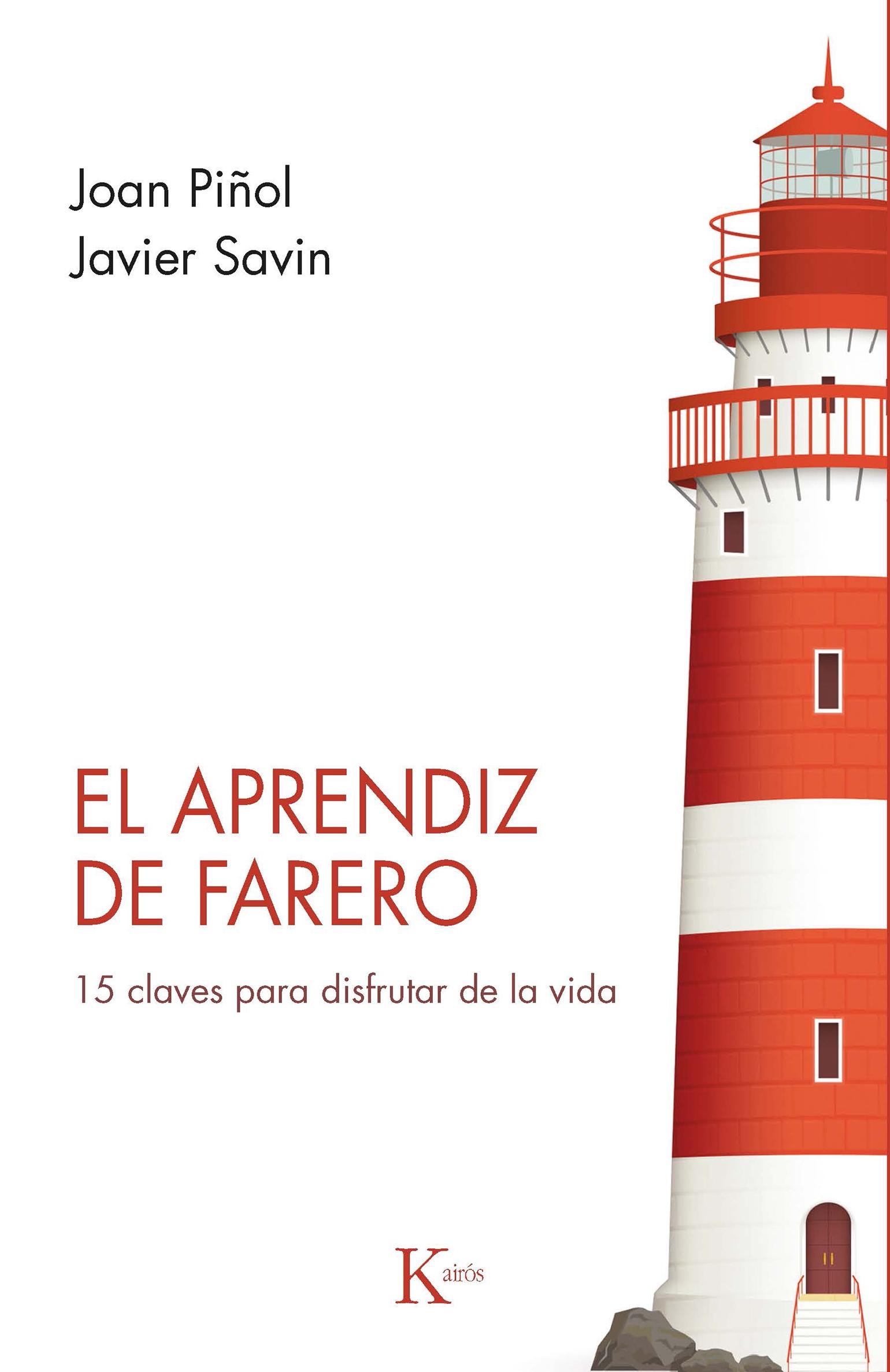 Aprendiz de farero, El "15 claves para disfrutar de la vida"