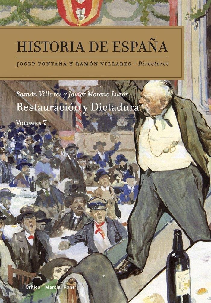 Restauración y dictadura "Historia de España vol. 7"