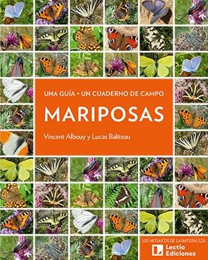 Mariposas "Una guía + Un cuaderno de campo"