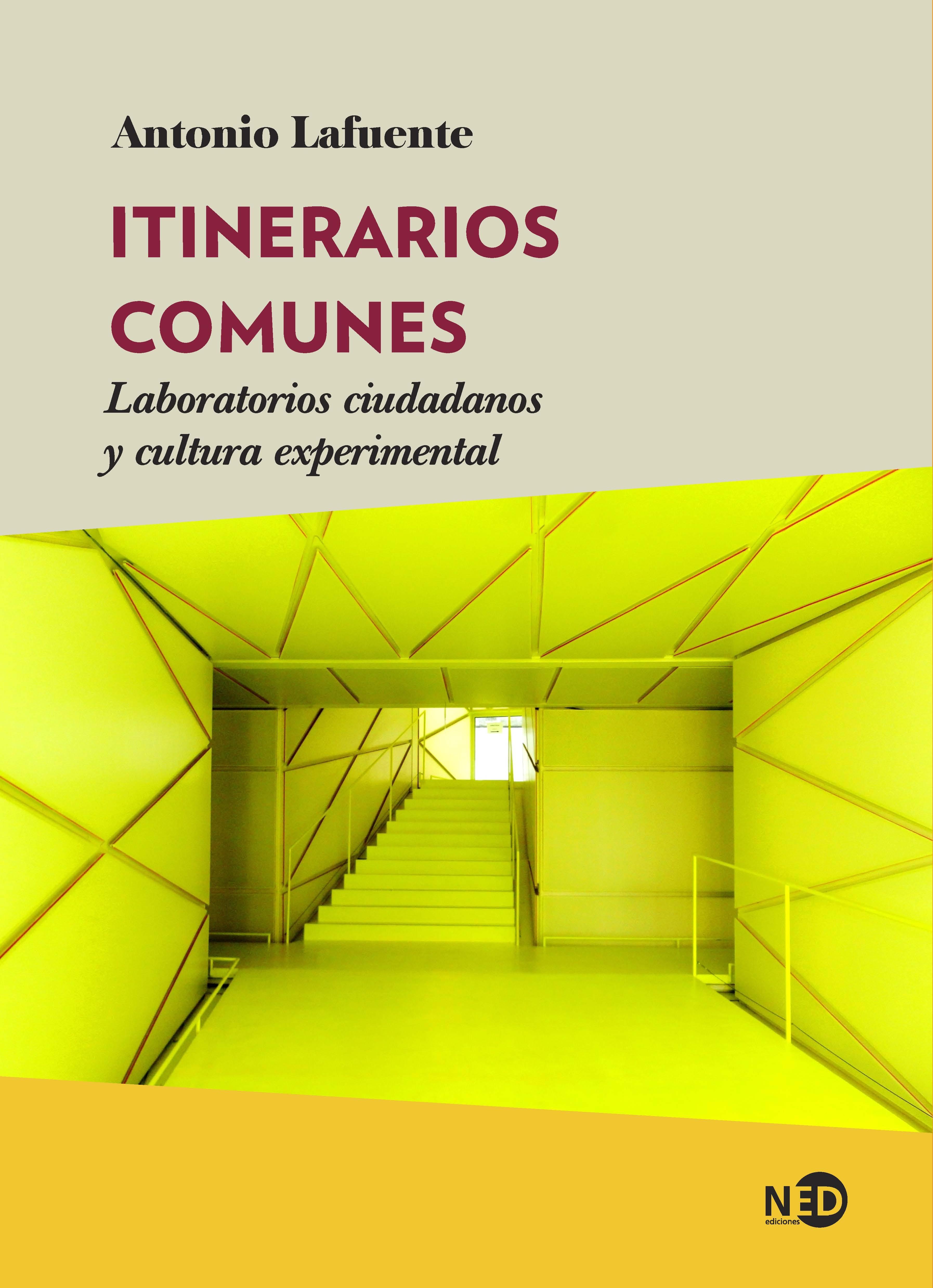 Itinerarios comunes "Laboratorios ciudadanos y cultura experimental"
