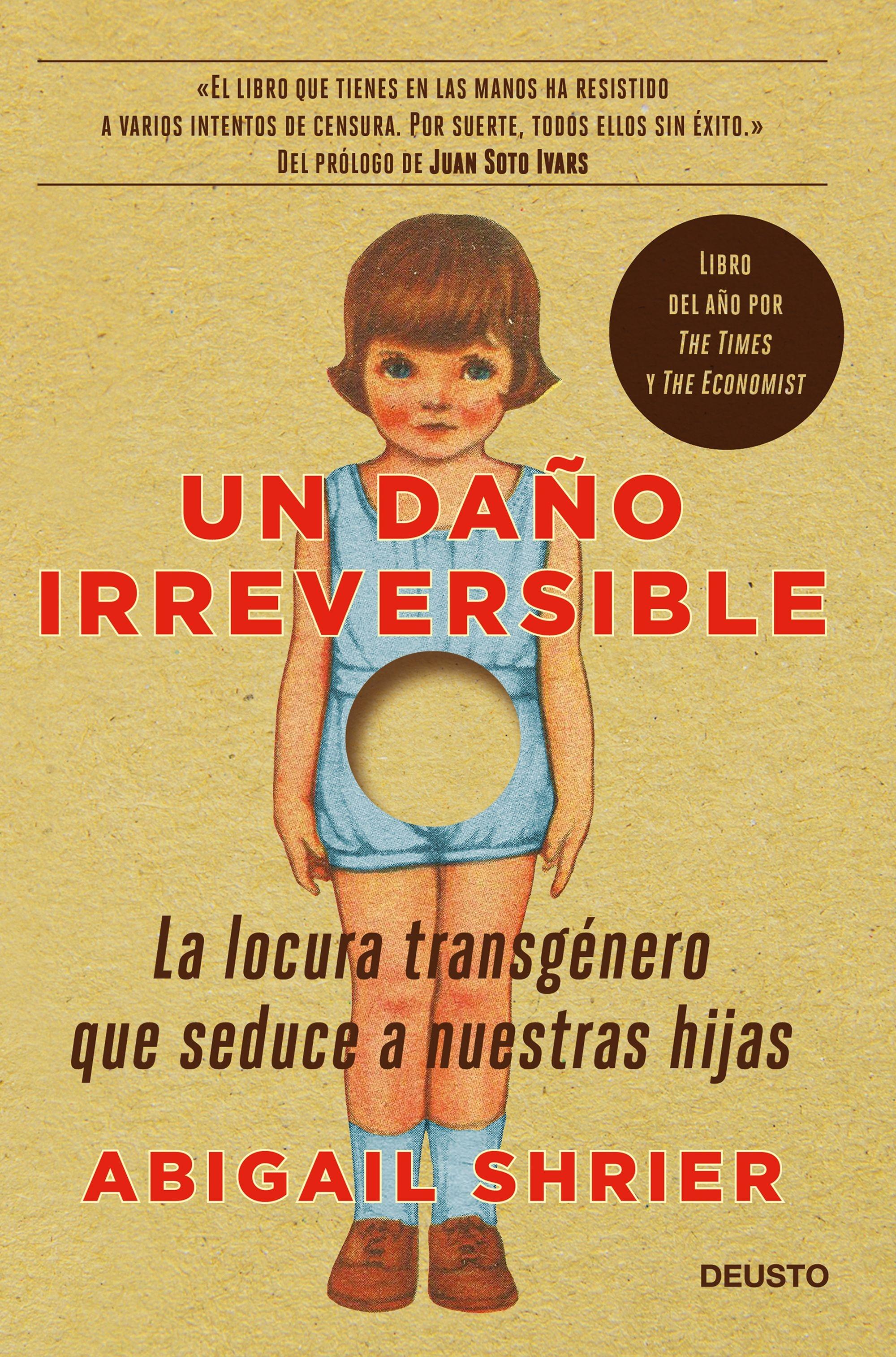 Daño irreversible, Un "La locura transgénero que seduce a nuestras hijas"