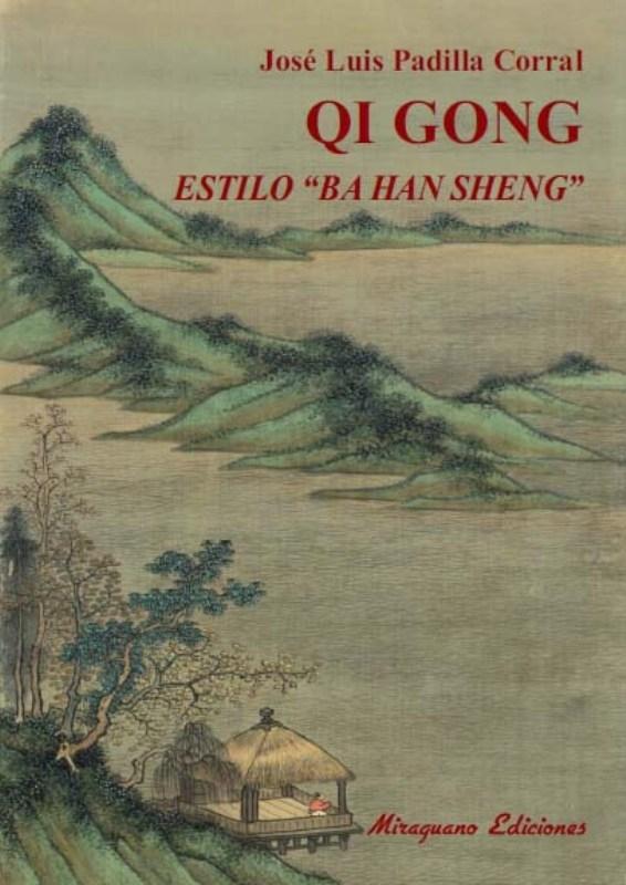 Qi Gong "Estilo "Ba Han Sheng""