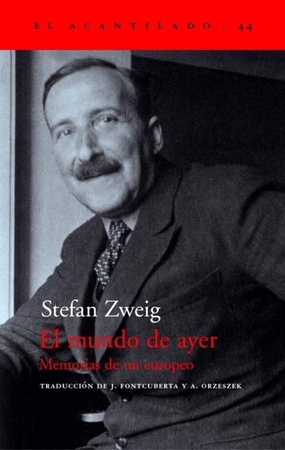 Mundo de ayer, El "Memorias de un europeo"