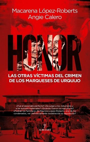 Honor "Las otras víctimas del crimen de los marqueses de Urquijo"
