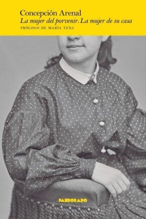 Mujer del porvenir, La. La mujer de su casa