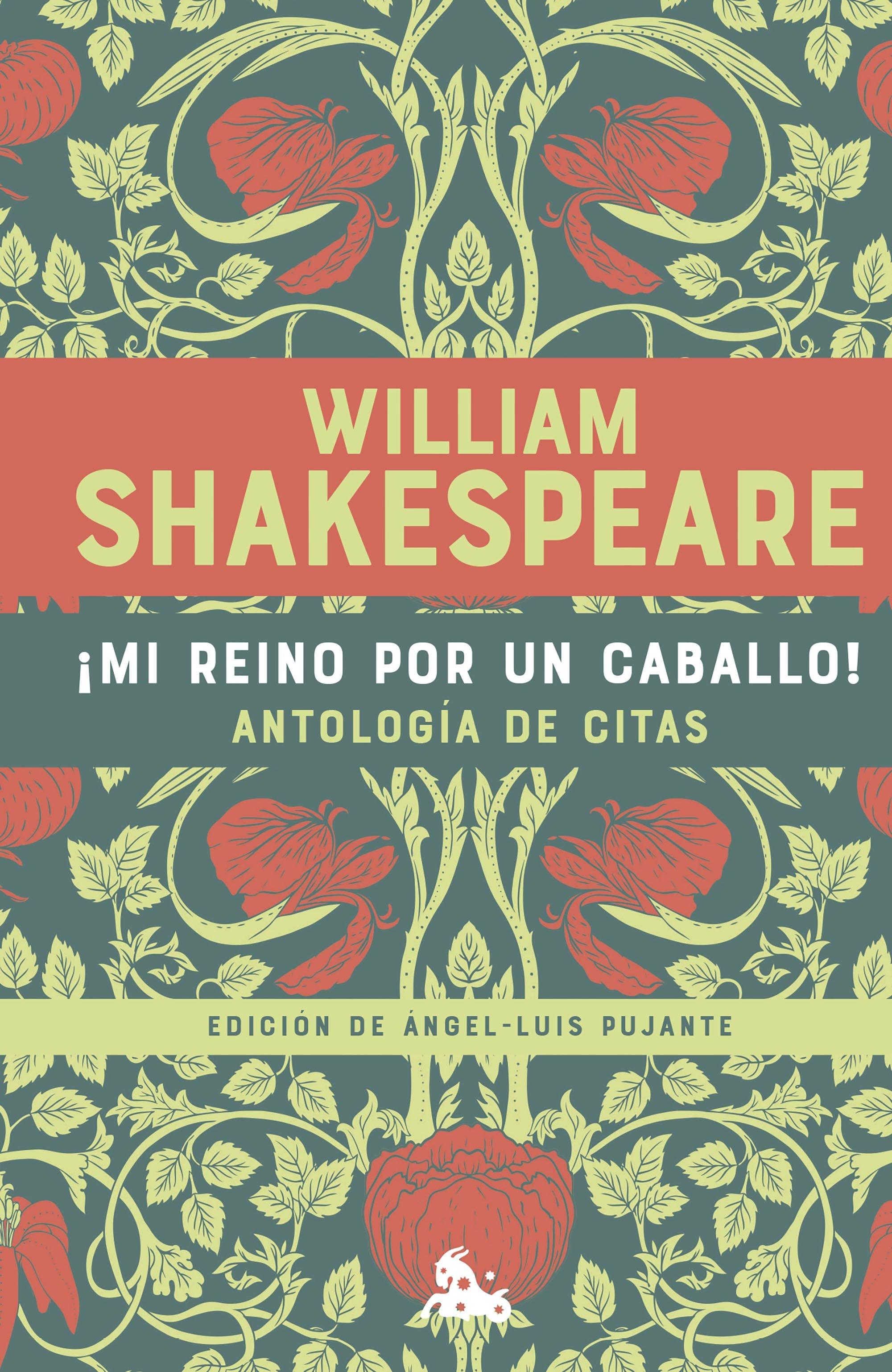 Mi reino por un caballo! Antología de citas de William Shakespeare