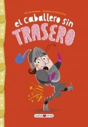 Caballero sin trasero, El