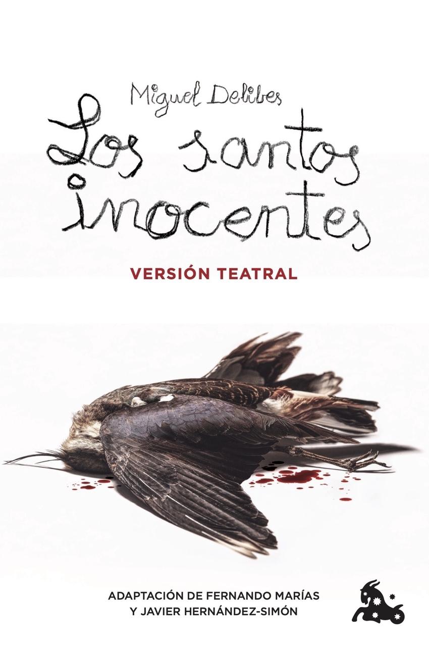 Santos inocentes, Los . Versión teatral