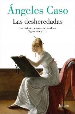 Desheredadas, Las