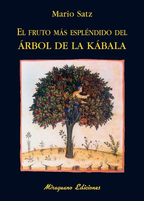 Fruto más espléndido del Árbol de la Kábala, El