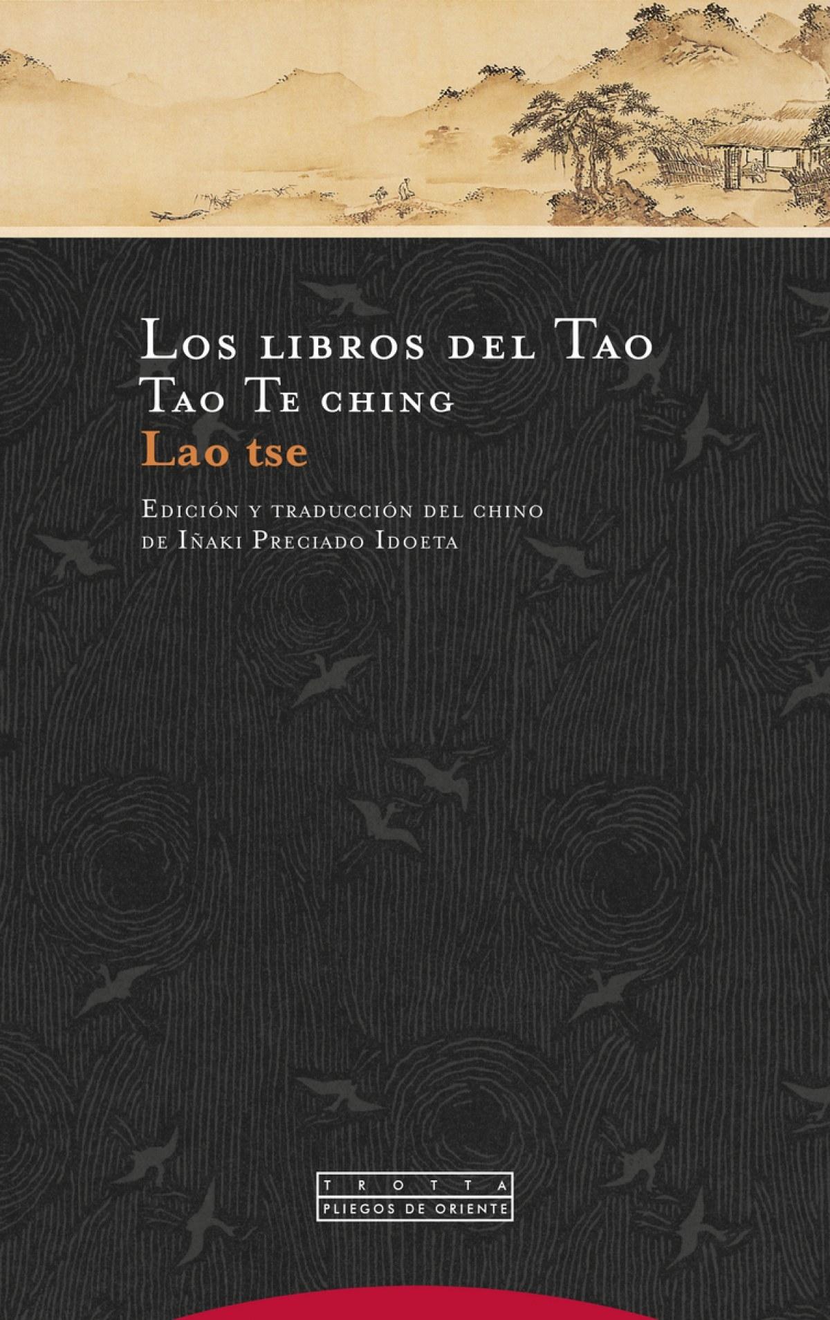 Libro del Tao, Los. Tao Te Ching