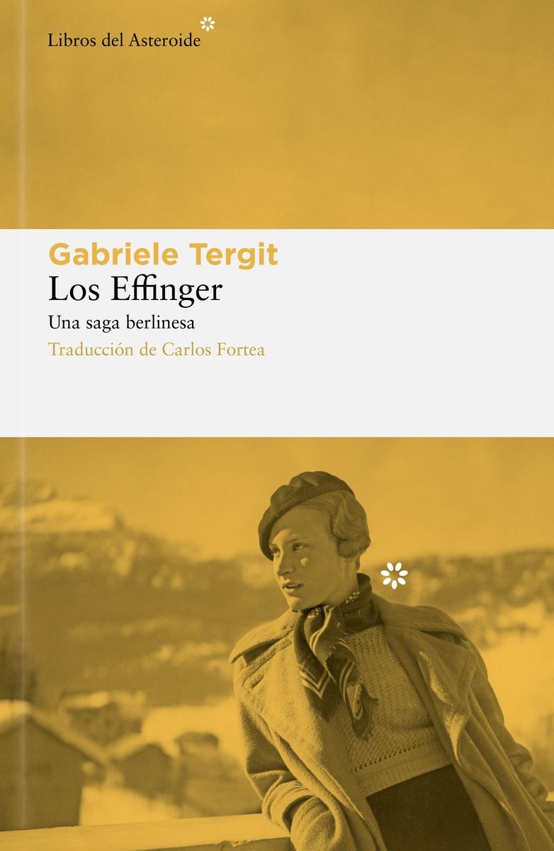 Effinger, Los  "Una saga berlinesa"