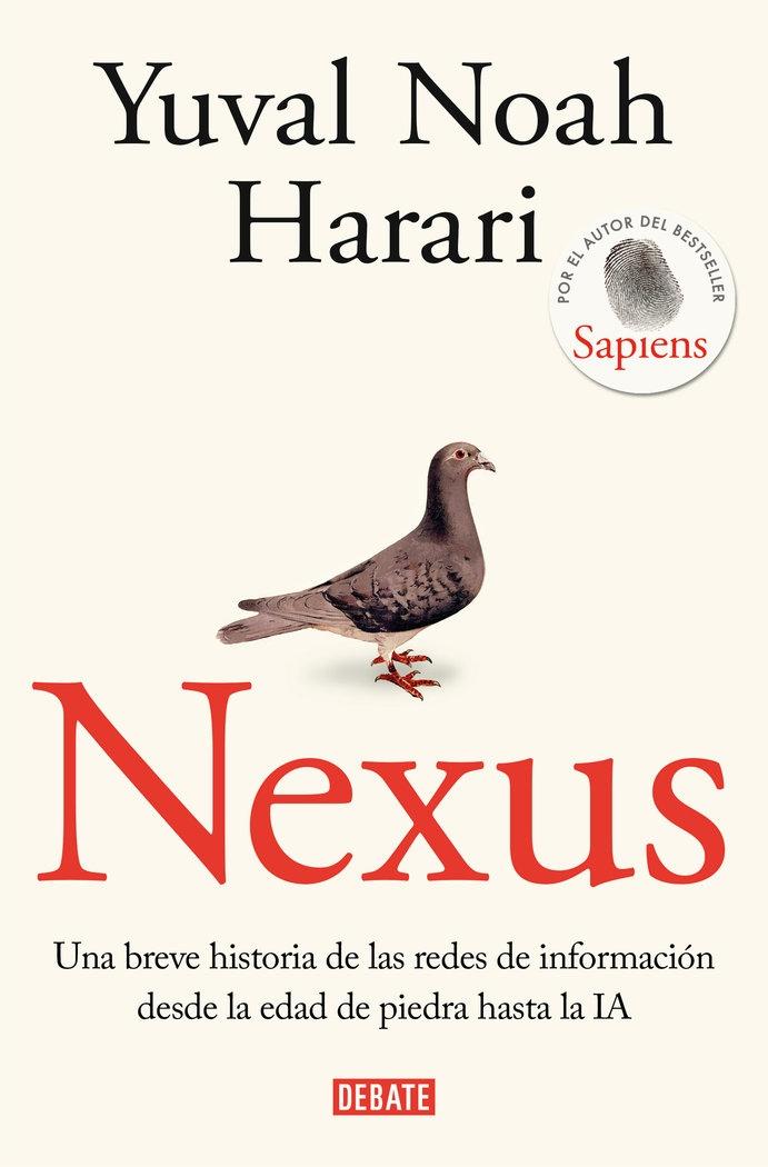 Nexus "Una breve historia de las redes de información desde la edad de piedra h"